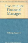 The FiveMinute Financial Manager