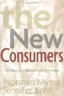 The New Consumers The Influence of Affluence on the Environment