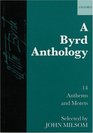 A Byrd Anthology 14 Anthems and Motets