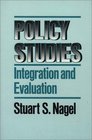 Policy Studies Integration and Evaluation