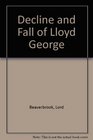 Decline and Fall of Lloyd George