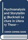 Psychoanalysis and Storytelling