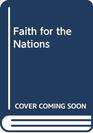 Faith for the Nations