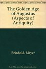 The Golden Age of Augustus