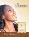 Be Restored God's Power for African American Women