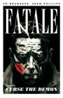Fatale, Vol 5: Curse the Demon