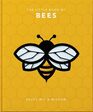 The Little Book of Bees: Buzzy Wit & Wisdom (The Little Books of Nature & The Great Outdoors, 1)