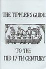 The Tippler's Guide to the Mid17th Century