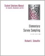 Student Solutions Manual for Scheaffer Mendenhall and Ott's Elementary Survey Sampling