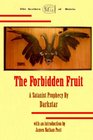 The Forbidden Fruit A Satanist Prophecy By Darkstar