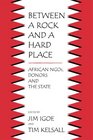 Between a Rock and a Hard Place African NGOs Donors and the State