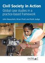 Civil Society in Action Global Case Studies in a Practicebased Framework
