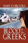 In the Blood of the Greeks 3rd edition