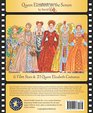 David Wolfe's History of Hollywood Fashions Queen Elizabeth on the Screen Commentary Costumes and Paper Dolls