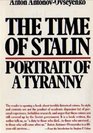 Time of Stalin: Portrait of a Tyranny (Harper Colophon Books)