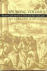 Speaking Volumes Narrative and Intertext in Ovid and Other Latin Poets
