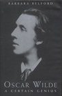 Oscar Wilde A Certain Genius