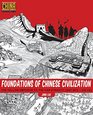 Foundations of Chinese Civilization The Yellow Emperor to the Han Dynasty