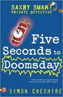 Five Seconds to Doomsday and Other Case Files Bk6