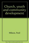 Church youth and community development