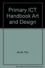 Primary ICT Handbook Art and Design