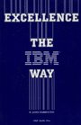 Excellence the IBM Way