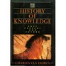 A History of Knowledge: Past, Present, and Future