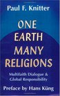 One Earth Many Religions Multifaith Dialogue and Global Responsibility