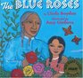 The Blue Roses