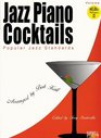 Jazz Piano Cocktails  Volume 1 with CD