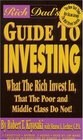 Rich Dad's Guide to Investing : What the Rich Invest in, that the Poor and Middle Class Do Not! (Rich Dad's (Audio))