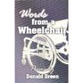 Words from a Wheelchair Poems by Donald Green