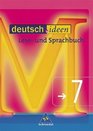 deutschideen 7 Schlerband Rechtschreibung 2006