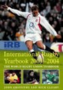 Irb International Rugby Yearbook 2003/2004 The World Rugby Union Yearbook
