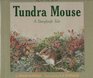 Tundra Mouse A Storyknife Tale