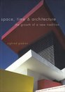 Space Time and Architecture The Growth of a New Tradition Fifth Revised and Enlarged Edition