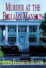 Murder at the Bellamy Mansion