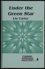 Under the Green Star (Starmont Hardcover Collection, No. 4)