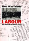 Men Who Made Labour