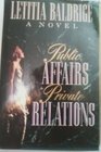 Public Affairs Private Relations