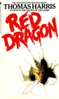 Red Dragon (Hannibal Lecter, Bk 1)