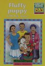 Sunny Day Readers Year 1  Level 1 Book 5 Fluffy Puppy Tells Her Story
