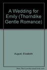 A Wedding for Emily