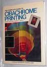 Complete Guide to Cibachrome Printing