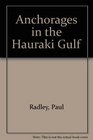 Anchorages in the Hauraki Gulf