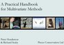 A Practical Handbook for Multivariate Methods Peter A Henderson With Instructions on the Use of Software by Richard MH Seaby