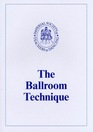 The Ballroom Technique