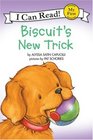 Biscuit's New Trick (My First I Can Read)