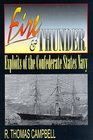 Fire and Thunder Exploits of the Confederate States Navy