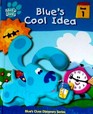 Blue's Cool Idea (Blue's Clues Discovery Series #1)